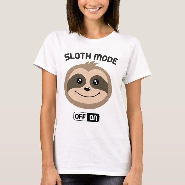 Niedlicher Slothsloth-Modus-an - T - Shirt (Vorderseite)