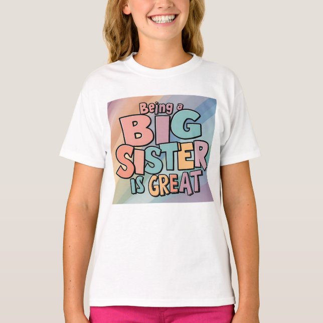 Niedlicher Spaß, ein großer Sister zu sein, ist gr T-Shirt (Vorderseite)