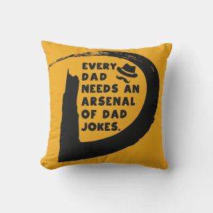 Niedlicher Text Jeder Vater benötigt ein Arsenal a Kissen
