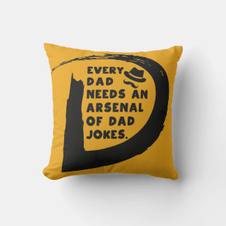 Niedlicher Text Jeder Vater benötigt ein Arsenal a Kissen