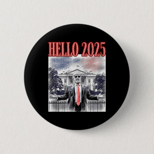 Niedlicher Trump Hallo 2025 Neujahrsfest Konservat Button