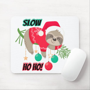 Niedlicher und lustiger Weihnachtsmann-Slow Ho Ho Mousepad
