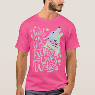 Niedlicher Wolf Lover Nur ein Mädchen, das Wölfe L T-Shirt