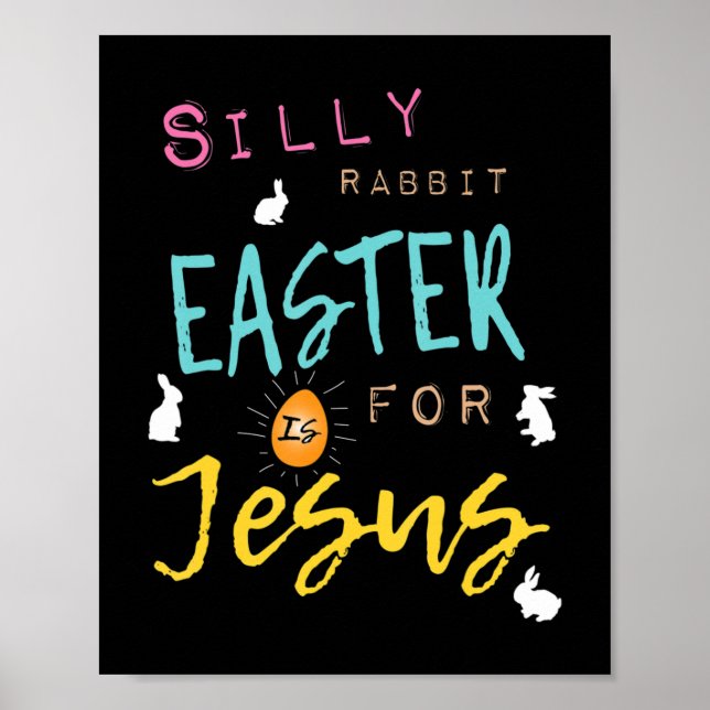 Niedliches Albernes Kaninchenöster für Jesus Shirt Poster (Vorne)