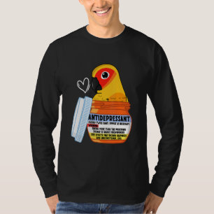 Niedliches Antidepressivum Parrot I Sun Conture T-Shirt