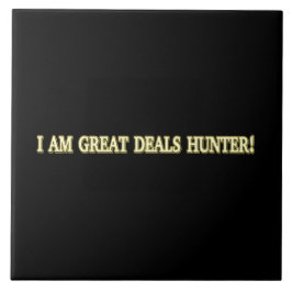Niedliches Artwork Design "Great Deals Hunter". Je Fliese
