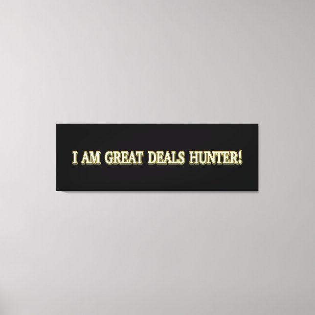 Niedliches Artwork Design "Great Deals Hunter". Je Leinwanddruck (Vorderseite)