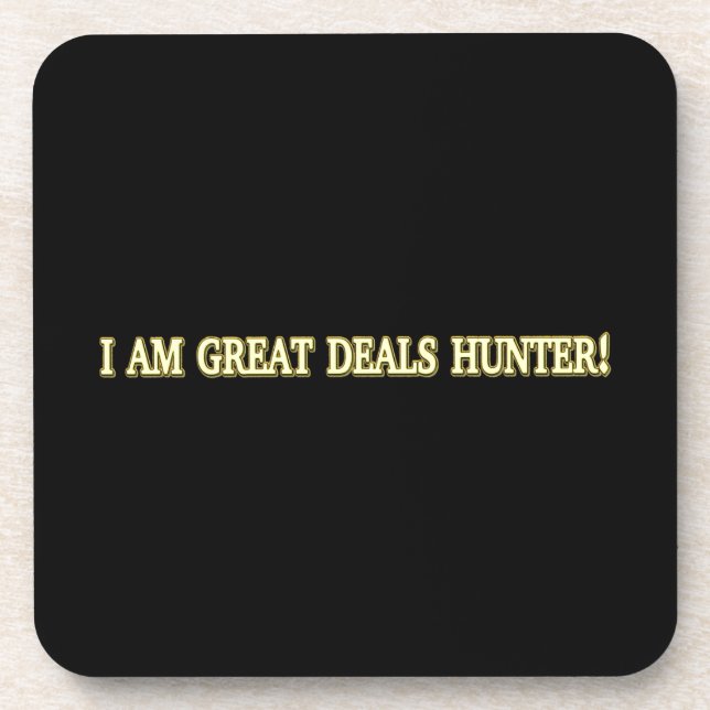 Niedliches Artwork Design "Great Deals Hunter" Jet Getränkeuntersetzer (Vorderseite)