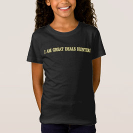 Niedliches Artwork Design "Great Deals Hunter" Kau T-Shirt