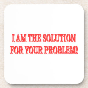 Niedliches Artwork Design "I AM THE SOLUTION" Kauf Getränkeuntersetzer
