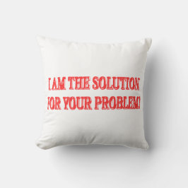 Niedliches Artwork Design "I AM THE SOLUTION" Kauf Kissen