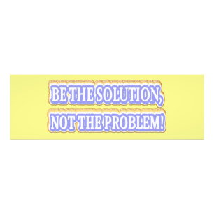 Niedliches Artwork Design über "BE THE SOLUTION" K Fotodruck