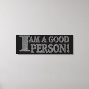 Niedliches Ausdrucksdesign "GUTE PERSON" Jetzt kau Leinwanddruck