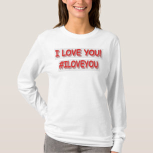 Niedliches Ausdrucksdesign "I LIEBE YOU!". Jetzt k T-Shirt