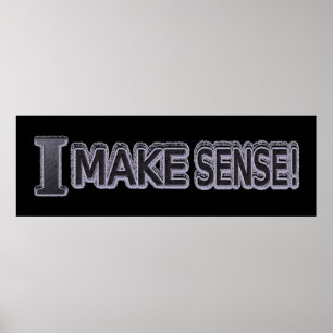 Niedliches Ausdrucksdesign "Sinn machen" Jetzt kau Poster