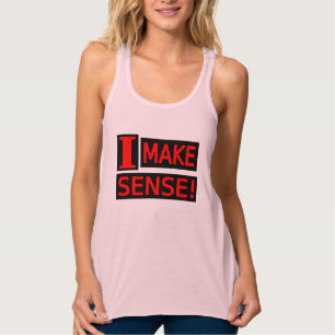 Niedliches Ausdrucksdesign "Sinn machen" Jetzt kau Tank Top