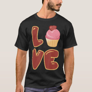 Niedliches Backen I Liebe Cupcakes Liebe Signieren T-Shirt