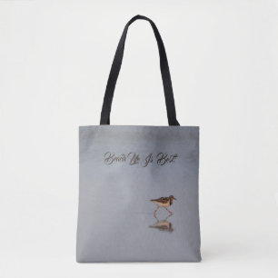 Niedliches Beach Life Zitat Bird Nature Foto Moder Tasche
