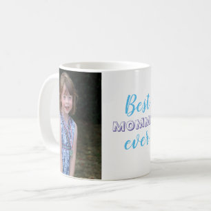 Niedliches Best Mommy Ever Custom Foto Kaffeetasse