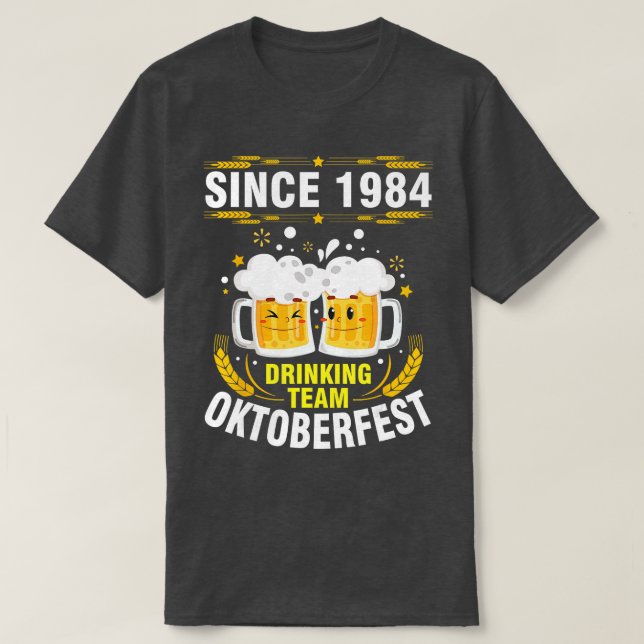 Niedliches Biergefühl seit 1984 Getränketeam O T-Shirt (Design vorne)
