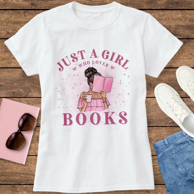 Niedliches Buch Lover Just a Girl Who Lieben Books T-Shirt (Von Creator hochgeladen)