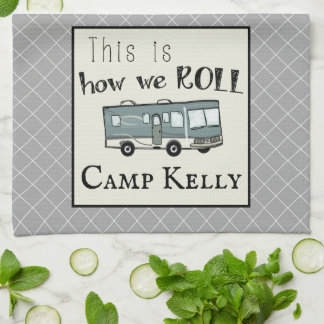 Niedliches Camping RV "This is How We Roll" Person Geschirrtuch