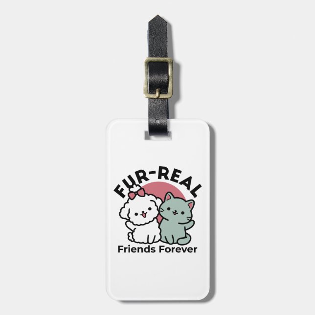 Niedliches Cat & Dog "Fur-Real Friends Forever"-De Gepäckanhänger (Vorderseite vertikal)