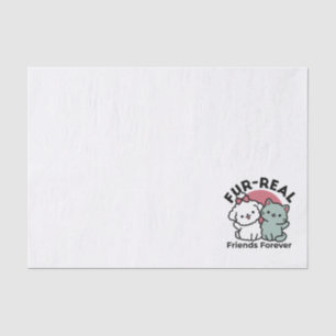 Niedliches Cat & Dog "Fur-Real Friends Forever"-De Seidenpapier