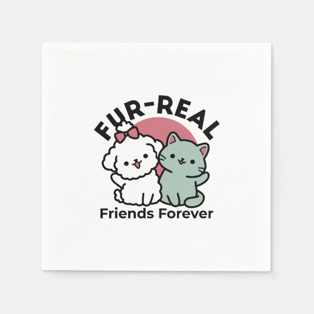 Niedliches Cat & Dog "Fur-Real Friends Forever"-De Serviette (Vorderseite)