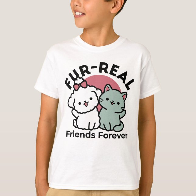 Niedliches Cat & Dog "Fur-Real Friends Forever"-De T-Shirt (Vorderseite)