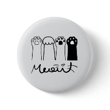 Niedliches Cat Paws Meow Button-Abzeichen