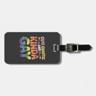 Niedliches Chaotic und Kinda Gay LGBTQ Monat Gepäckanhänger