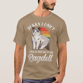 Niedliches Design der Ragdoll-KatzeIch habe Pläne  T-Shirt