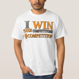 niedliches Design: "TOUGH COMPETITIONS". Jetzt kau T-Shirt