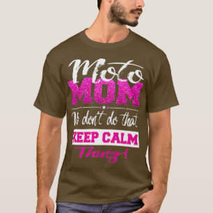 Niedliches Dirt Bike Moto Mama Motocross Mütter Ge T-Shirt
