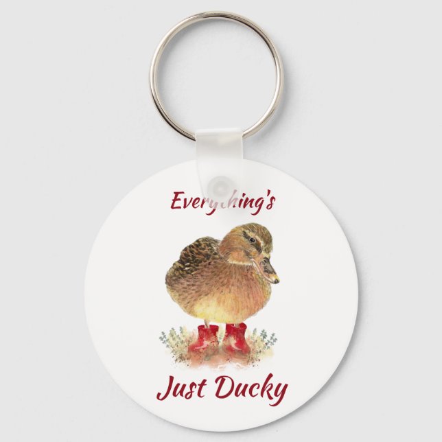 Niedliches Duck Fun Zitat " Alles ist nur Ducky" Schlüsselanhänger (Vorderseite)
