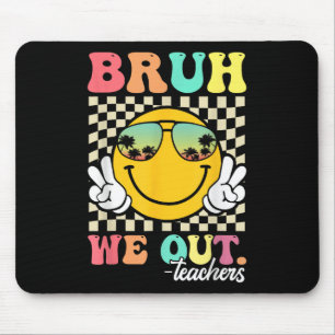 Niedliches Ende des Schuljahres Groovy Summer Bruh Mousepad