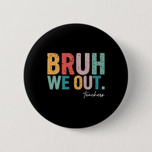 Niedliches Ende des Schuljahres Lehrerin Sommer Br Button