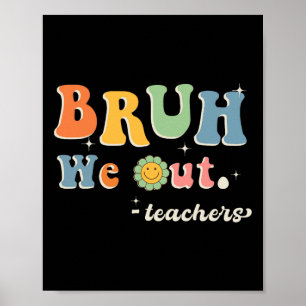 Niedliches Ende des Schuljahres Lehrerin Sommer Br Poster