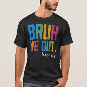 Niedliches Ende des Schuljahres Lehrerin Sommer Br T-Shirt