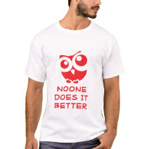 Niedliches Eule "Niemand macht es besser" Design