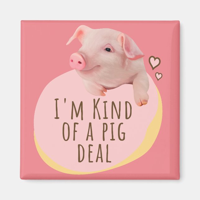 Niedliches Ferkel - ich bin eine Art Schweinefleis Magnet (Vorne)