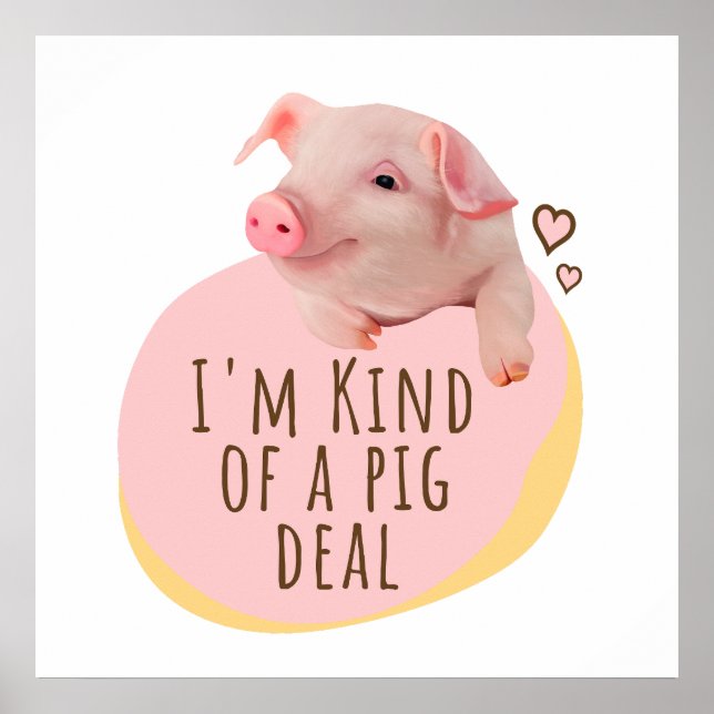 Niedliches Ferkel - ich bin eine Art Schweinegesch Poster (Vorne)