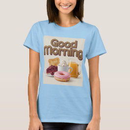 Niedliches Frühstück Guter Morgen T-Shirt