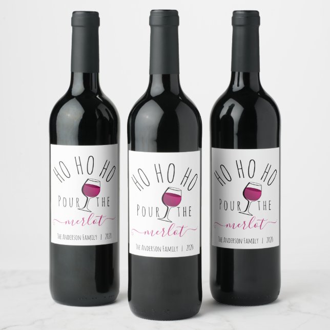 Niedliches Funny Ho Ho Ho Pour the Merlot Wein Weinetikett (Flaschen)