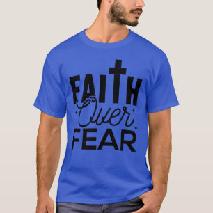 Niedliches GLAUBEN ÜBER ANGST IN Schwarz AUF blaue T-Shirt