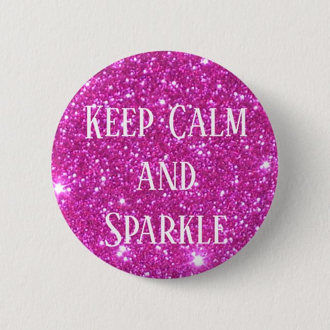 Niedliches Glittery funkelnd behalten Ruhe und Button (Vorderseite)