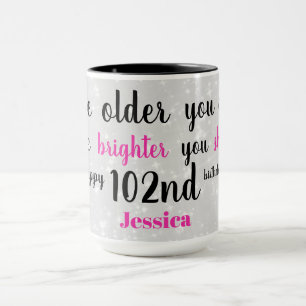 Niedliches Glück 102. Geburtstag Tasse