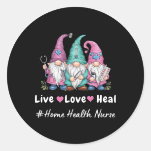 Niedliches Gnome Live Liebe Heilung Zuhause Health Runder Aufkleber