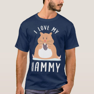 Niedliches Hamster Geschenk I Liebe meine Hammy T-Shirt